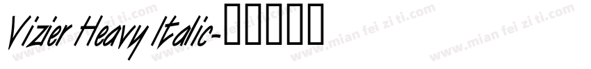 Vizier Heavy Italic字体转换